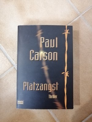 gebrauchtes Buch – Paul Carson – Platzangst