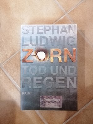 gebrauchtes Buch – Stephan Ludwig – Zorn - Tod und Regen