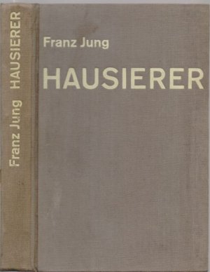 Hausierer. Gesellschafskritischer Roman.