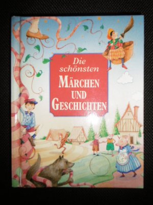 gebrauchtes Buch – Die schönsten Märchen und Geschichten (ab 4 J.)