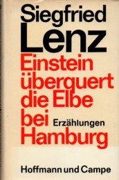 gebrauchtes Buch – Siegfried Lenz – Einstein überquert die Elbe bei Hamburg : Erzählungen.