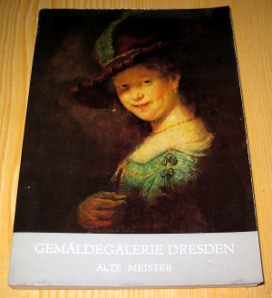 gebrauchtes Buch – Gemäldegalerie Dresden - Alte Meister