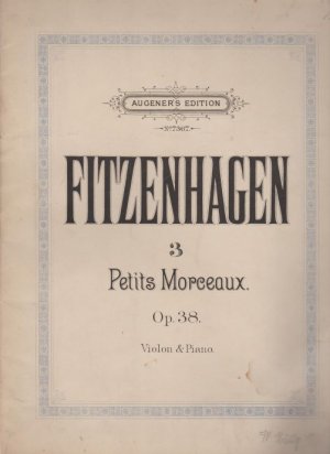 3 Petits Morceaux Op.38 Violon & Piano - Augener's Edition N° 7367