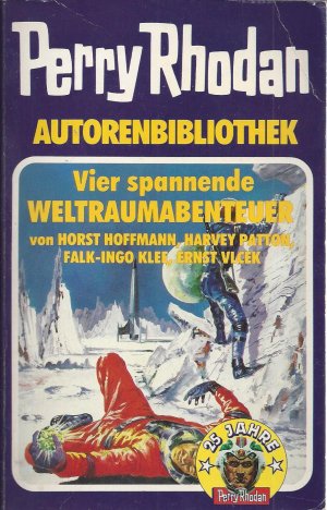 gebrauchtes Buch – Horst Hoffmann, Harvey Patton – Perry Rhodan Autorenbibliothek Band 31 I 4 spannende Weltraumabenteuer