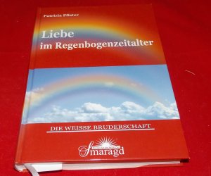 Liebe im Regenbogenzeitalter