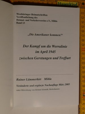 gebrauchtes Buch – Rainer Lämmerhirt – Der Kampf um die Werralinie im April 1945 zwischen Gerstungen und Treffurt. "Die Amerikaner kommen !"