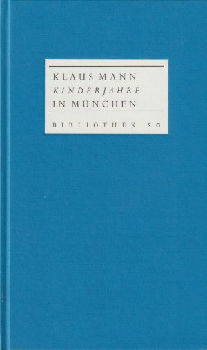 gebrauchtes Buch – Klaus Mann – Kinderjahre in München