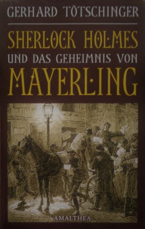 Sherlock Holmes und das Geheimnis von Mayerling