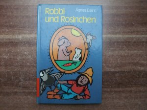 Robbi und Rosinchen