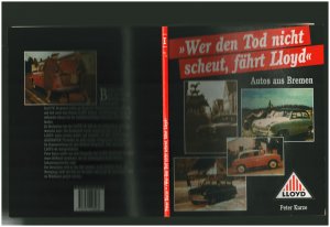 gebrauchtes Buch – Peter Kurze – Wer den Tod nicht scheut, fährt Lloyd/Autos aus Bremen