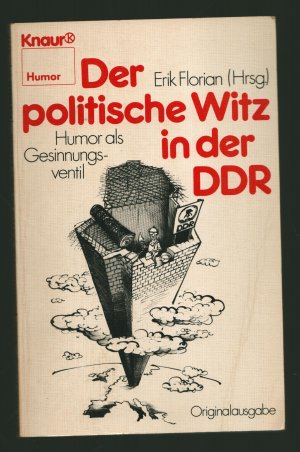 Der politische Witz in der DDR/Humor als Gesinnungsventil