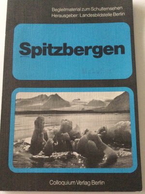 Spitzbergen - Begleitmaterial zum Schulfernsehen