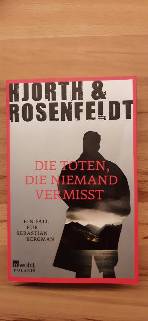 gebrauchtes Buch – Hjorth, Michael; Rosenfeldt – Die Toten, die niemand vermisst