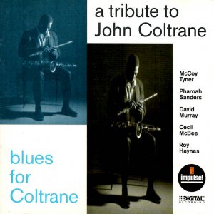 A Tribute to John Coltrane / Blues for Coltrane