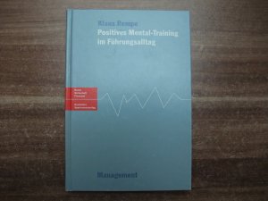 Positives Mental-Training im Führungsalltag