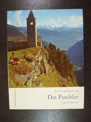 gebrauchtes Buch – Tognina, Riccardo / Zala – Das Puschlav