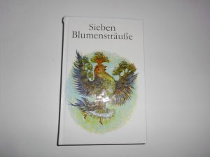 Sieben Blumensträusse,