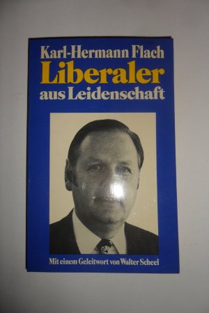 Liberaler aus Leidenschaft. Mit Widmung von Günter Verheugen