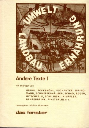 gebrauchtes Buch – Michael Wortmann  – Umwelt - Landbau - Ernährung. ANTIQUARISCH, RARITÄT