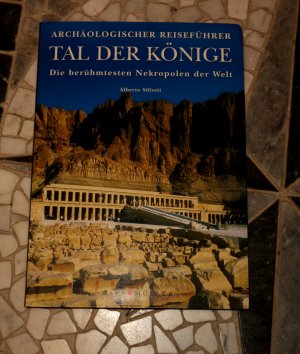 gebrauchtes Buch – Alberto Siliotti – Tal der Könige