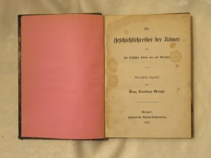 Die Geschichtsschreiber der Römer von den frühesten Zeiten bis auf Orosius