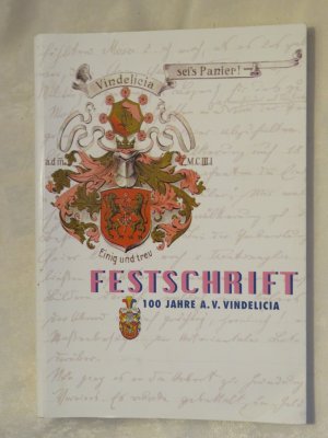 Festschrift: 100 Jahre A. V. Vindelicia