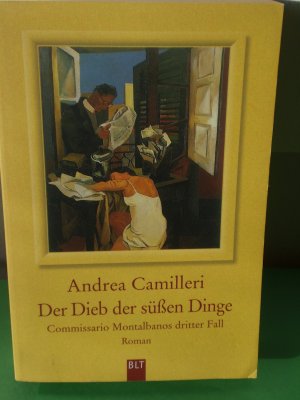 gebrauchtes Buch – Andrea Camilleri – Der Dieb der süßen Dinge - Commissario Montalbanos dritter Fall. Roman