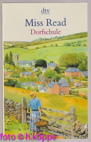 gebrauchtes Buch – Miss Read – Dorfschule.