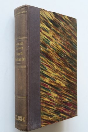 Schmidt-Rimpler, Hermann: Augenheilkunde und Ophthalmoskopie. Erste Ausgabe. Braunschweig, Verlag von Friedrich Wreden, 1885. 22,5 x 15 x 3,5 cm. * Mit […]