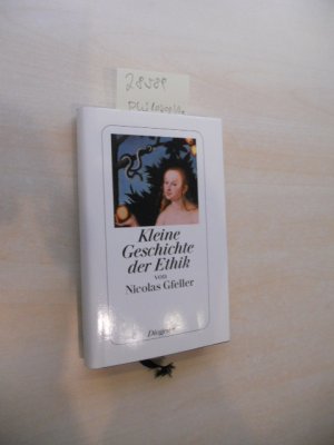 gebrauchtes Buch – Niklaus Flüeler – Kleine Geschichte der Ethik. Von Buddha bis Ernst Bloch.