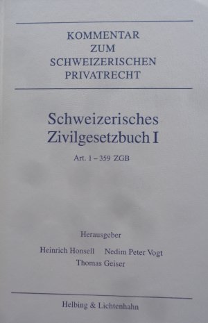 Schweizerisches Zivilgesetzbuch I - Art. 1-359 ZGB