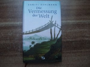 gebrauchtes Buch – Daniel Kehlmann – Die Vermessung der Welt