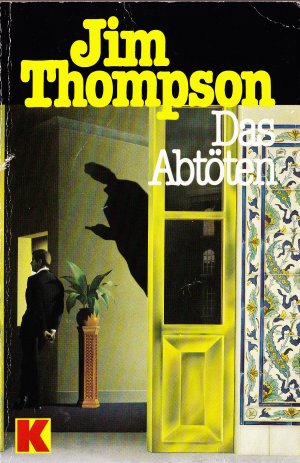gebrauchtes Buch – Jim Thompson – Das Abtöten
