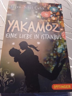 gebrauchtes Buch – Aygen-Sibel Celik – Yakamoz - Eine Liebe in Istanbul