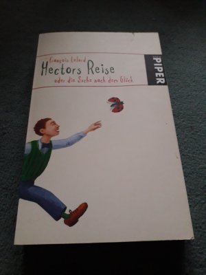 gebrauchtes Buch – François Lelord – Hectors Reise - oder die Suche nach dem Glück