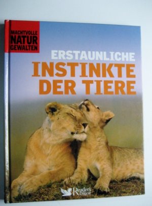 gebrauchtes Buch – Marion Pausch – Erstaunliche Instinkte der Tiere - Machtvolle Naturgewalten