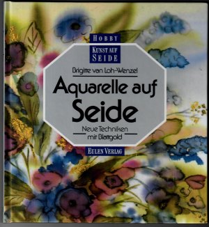 Aquarelle auf Seide