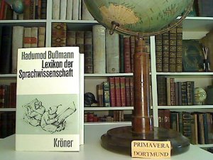 gebrauchtes Buch – Hadumod Bußmann – Lexikon der Sprachwissenschaft. Unter Mithilfe und mit Beitr. von Fachkolleginnen und -kollegen.