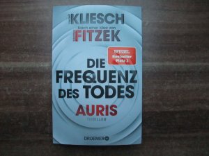 gebrauchtes Buch – Vincent Kliesch – Die Frequenz des Todes - Auris - Nach einer Idee von Sebastian Fitzek