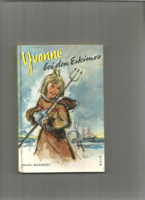 Yvonne bei den Eskimos.