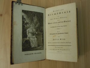 Rosaliens Vermächtnis an ihre Tochter Amanda; oder Worte einer guten Mutter an den Geist und das Herz ihrer Tochter. Ein Bildungsbuch für Deutschlands […]