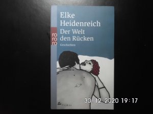 gebrauchtes Buch – Elke Heidenreich – Der Welt den Rücken.