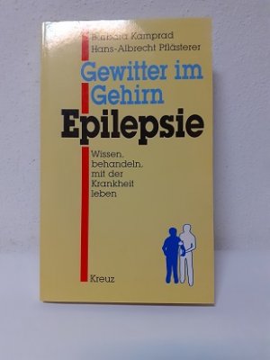 Gewitter im Gehirn - Epilepsie