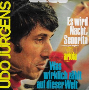 gebrauchter Tonträger – Udo Jürgens – Es wird Nacht, Senorita / Was wirklich zählt auf dieser Welt