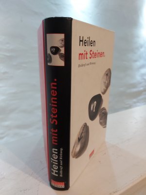 gebrauchtes Buch – Heilen mit Steinen. Heilkraft und Wirkung