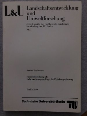 Freizeitforschung als Informationsgrundlage für Erholungsplanung