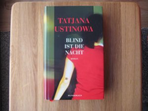 gebrauchtes Buch – Tatjana Ustinowa – Blind ist die Nacht