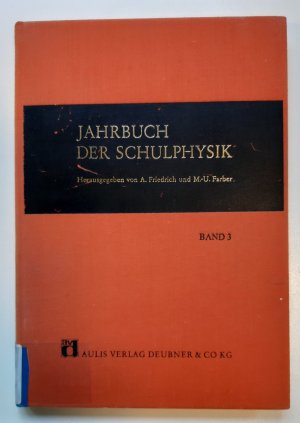 Jahrbuch der Schulphysik Band 3