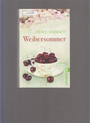 gebrauchtes Buch – Heike Wanner – Weibersommer