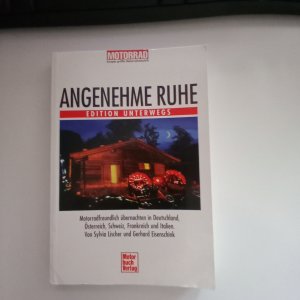 Angenehme Ruhe